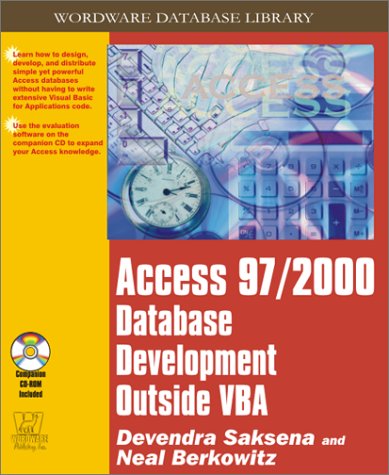 9781556228223: Access 97/2000 Database Development Outside Vba