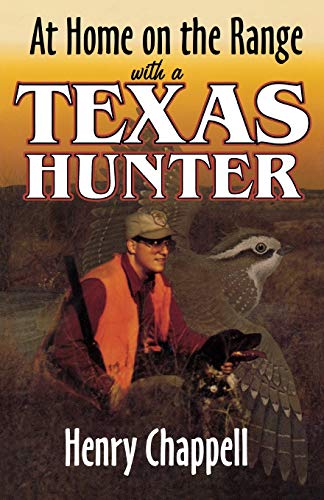 Stock image for At Home On The Range with a Texas Hunter for sale by SecondSale