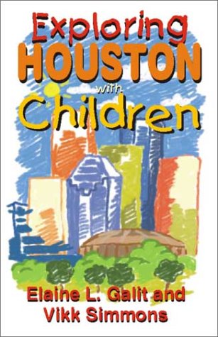 9781556228391: Exploring Houston With Children