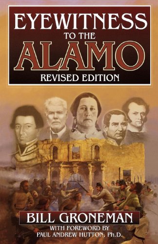 Beispielbild fr Eyewitness to the Alamo zum Verkauf von Better World Books