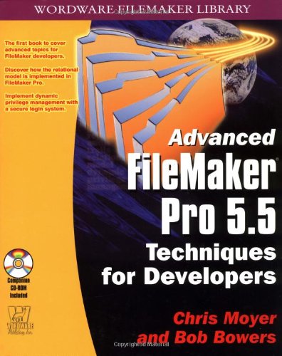 Beispielbild fr Advanced Filemaker Pro 5.5 Techniques for Developers zum Verkauf von medimops