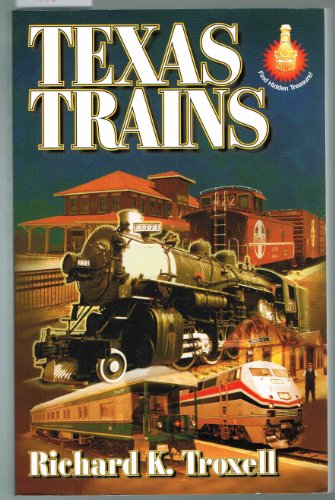 Imagen de archivo de Texas Trains a la venta por ThriftBooks-Dallas