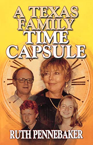 Stock image for Texas Family Time Capsule for sale by HPB-Emerald