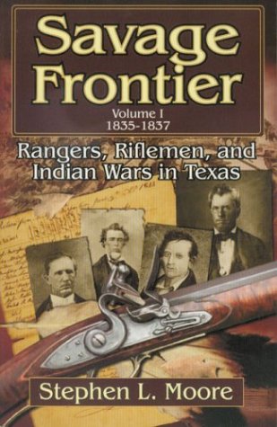 Beispielbild fr Savage Frontier : Rangers, Riflemen, and Indian Wars in Texas zum Verkauf von Better World Books