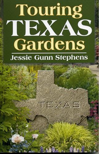 Imagen de archivo de Touring Texas Gardens a la venta por A Good Read, LLC