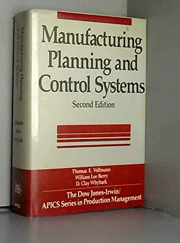 Stock image for Manufacturing planning and control systems (The Dow Jones-Irwin/APICS series in production management) for sale by St Vincent de Paul of Lane County