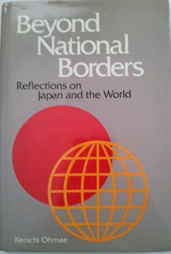 Beispielbild fr Beyond National Borders: Reflections on Japan and the World zum Verkauf von Wonder Book