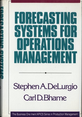 Stock image for Forecasting Systems for Operations Management (IRWIN/APICS SERIES IN PRODUCTION MANAGEMENT) for sale by AwesomeBooks