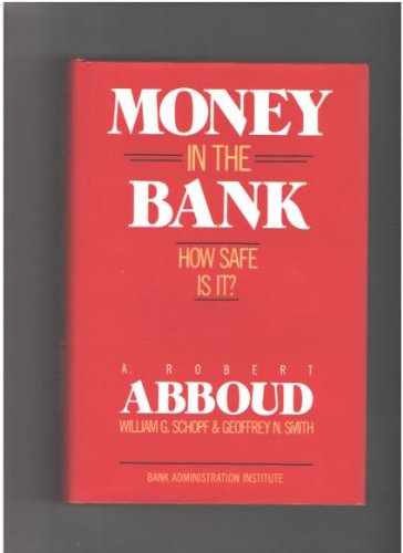 Stock image for Money in the Bank: How Safe Is It? for sale by Hippo Books