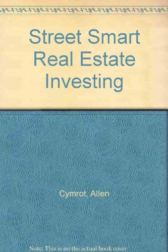 Street Smart Investing: Allen Cymrot's Strategies for Increasing Your Net Worth