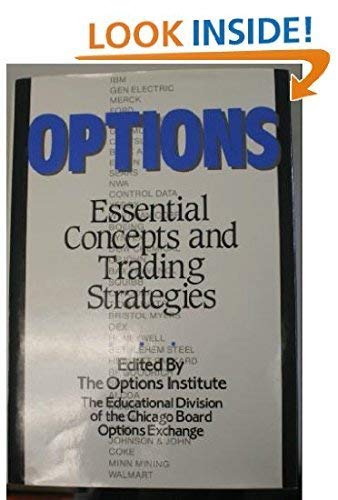 Options: Essential Concepts and Trading Strategies (9781556231025) by Options Institute (Chicago Board Options Exchange)