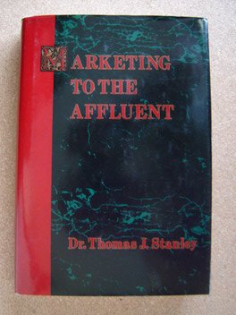 9781556231056: Marketing To The Affluent