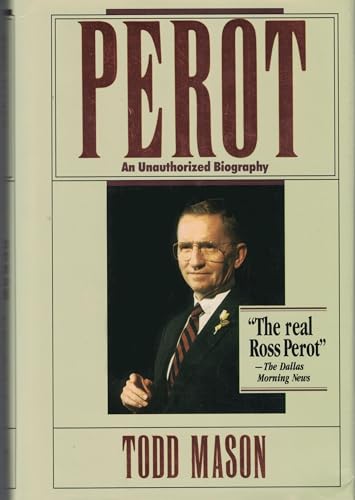 9781556232367: Perot: An Unauthorized Biography