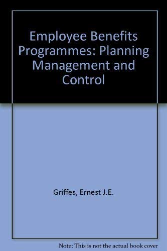 Beispielbild fr Employee Benefits Programs : Management Planning and Control. 2nd ed. zum Verkauf von Bingo Used Books