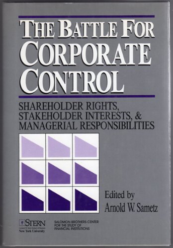 Stock image for The Battle for Corporate Control : Shareholder Rights, Stakeholder Interests, and Managerial Responsibilities for sale by Better World Books