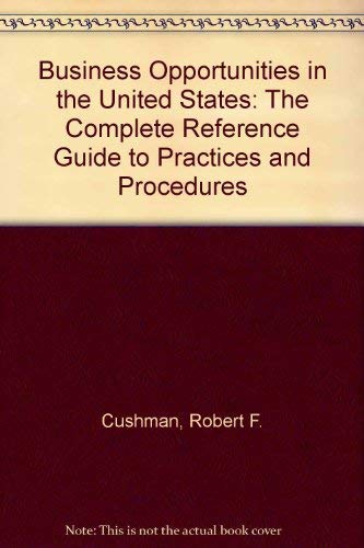 Imagen de archivo de Business Opportunities in the United States : The Complete Reference Guide to Practices and Procedures a la venta por Better World Books