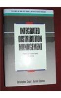 Stock image for Integrated Distribution Management: Competing on Customer Service, Time, and Cost (The Irwin/APICS Library of Integrated Resource Management) for sale by Persephone's Books