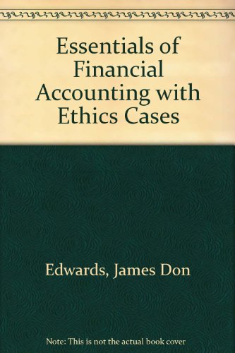 Beispielbild fr Essentials of Financial Accounting With Ethics Cases zum Verkauf von HPB-Red