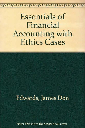 9781556235924: Essentials of Financial Accounting With Ethics Cases