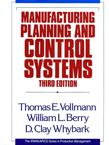 Manufacturing Planning and Control Systems (9781556236082) by William-l-berry-thomas-e-vollmann-david-c-whybark-jr