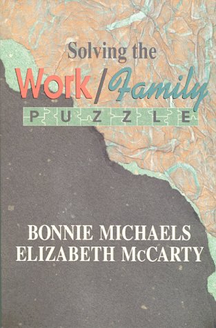 Imagen de archivo de Solving the Work/Family Puzzle a la venta por Persephone's Books