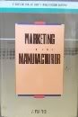 Stock image for Marketing for the Manufacturer (BUSINESS ONE IRWIN/APICS LIBRARY OF INTEGRATIVE RESOURCE MANAGEMENT) for sale by Budget Books