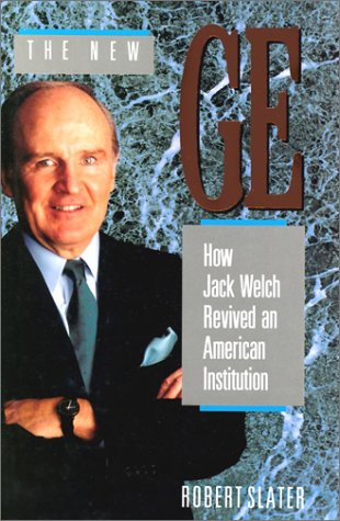Stock image for The New GE: How Jack Welch Revived an American Intitution for sale by Wonder Book