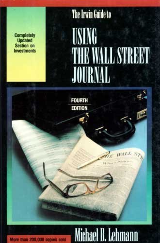 Beispielbild fr The Irwin Guide to Using the Wall Street Journal zum Verkauf von medimops