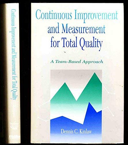 Beispielbild fr Continuous Improvement and Measurement for Total Quality: A Team-Based Approach zum Verkauf von SecondSale