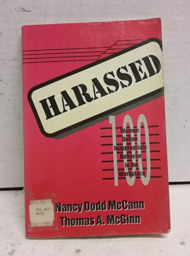 Beispielbild fr Harassed: 100 Women Define Inappropriate Behavior in the Workplace zum Verkauf von Wonder Book