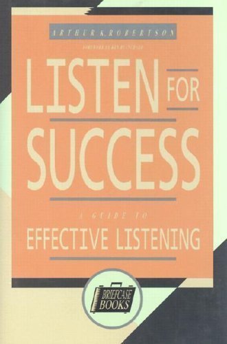 9781556238307: Listen for Success: A Guide to Effective Listening