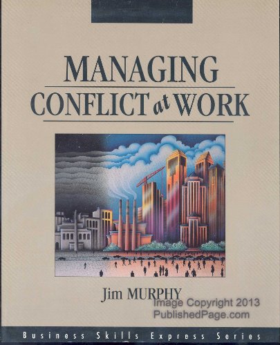 9781556238901: Managing Conflict at Work (Business Skills Express Series)