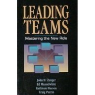 9781556238949: Leading Teams: Mastering the New Role