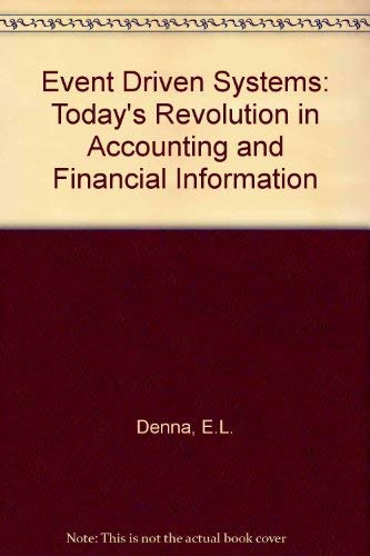 Stock image for Event Driven Business Solutions : Today's Revolution in Business and Information Technology for sale by Better World Books