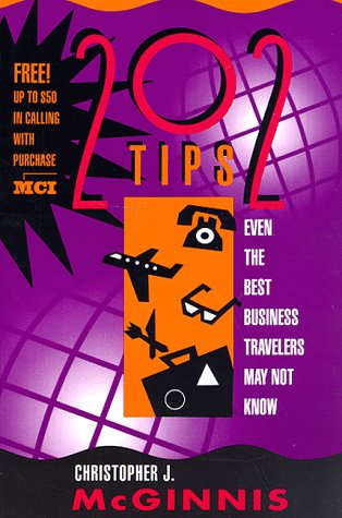 Imagen de archivo de 202 Tips Even the Best Business Travelers May Not Know a la venta por The Yard Sale Store