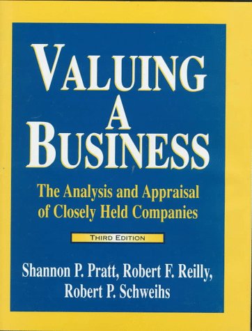 Imagen de archivo de Valuing a Business : The Analysis and Appraisal of Closely Held Companies a la venta por Better World Books: West