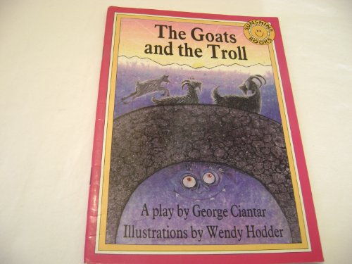 Stock image for The goats and the troll: A play (Sunshine books) for sale by SecondSale