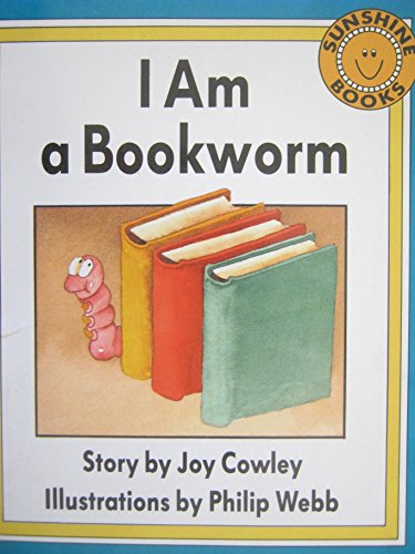Stock image for Sunshine Books Level 1 C I Am a Bookworm for sale by Hawking Books