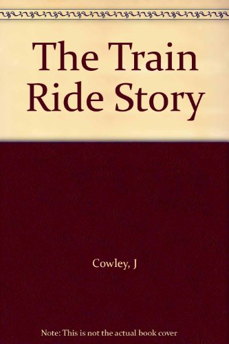 Beispielbild fr The Train Ride Story zum Verkauf von Better World Books