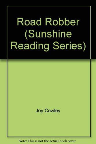 Stock image for Road Robber (Sunshine Reading Series) for sale by SecondSale