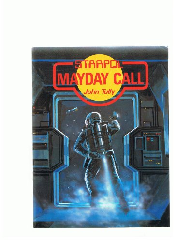 Stock image for Mayday Call (Starpol Series) for sale by Aamstar Bookshop / Hooked On Books