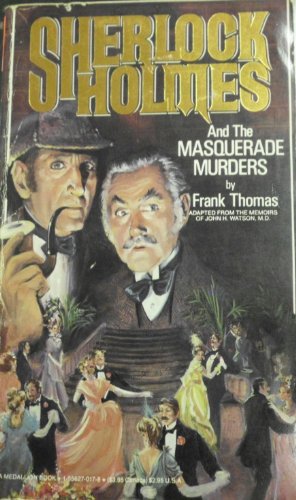 Sherlock Holmes and the Masquerade Murders