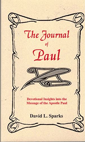 Stock image for The Journal of Paul - Devotional Insights Into the Message of the Apostle Paul for sale by RiLaoghaire