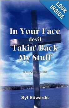 Stock image for In Your Face Devil Takin' Back My Stuff Workbook for sale by Neil Shillington: Bookdealer/Booksearch