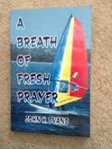 Stock image for A Breath of Fresh Prayer for sale by Ageless Pages