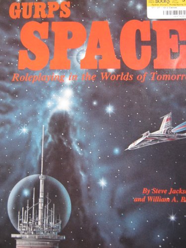 Beispielbild fr GURPS Space: Roleplaying in the Worlds of Tomorrow zum Verkauf von Books From California