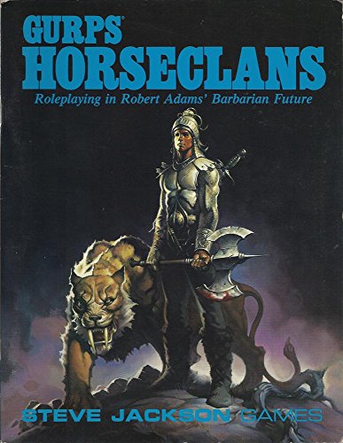 Stock image for GURPS Horseclans: Roleplaying in Robert Adam's Barbarian Future for sale by Half Price Books Inc.