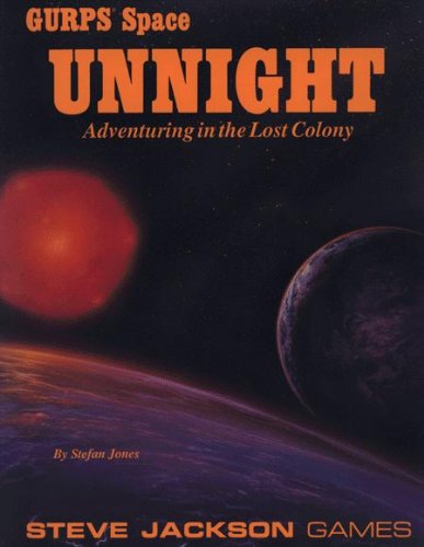 Stock image for Gurps Space Unnight, Adventuring in the Lost Colony for sale by HPB-Diamond