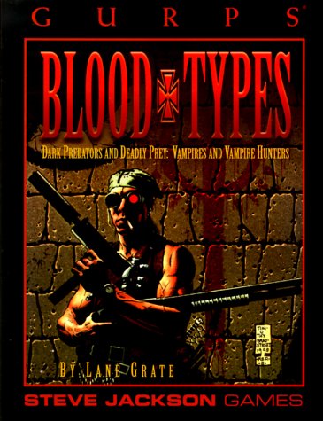 Stock image for GURPS Blood Types (GURPS: Generic Universal Role Playing System) for sale by Stock & Trade  LLC