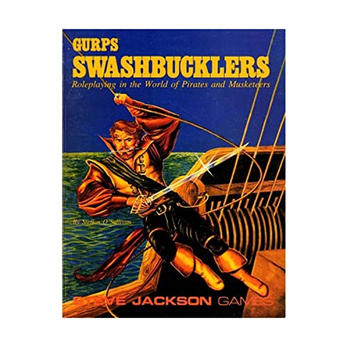 9781556341144: Gurps Swashbucklers: Roleplaying in the World of Pirates and Musketeers